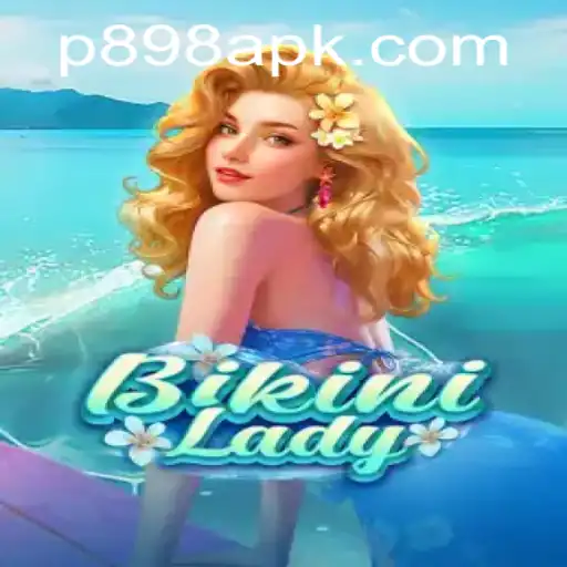 Diving into BikiniLady: A Unique Gaming Experience with P898.COM